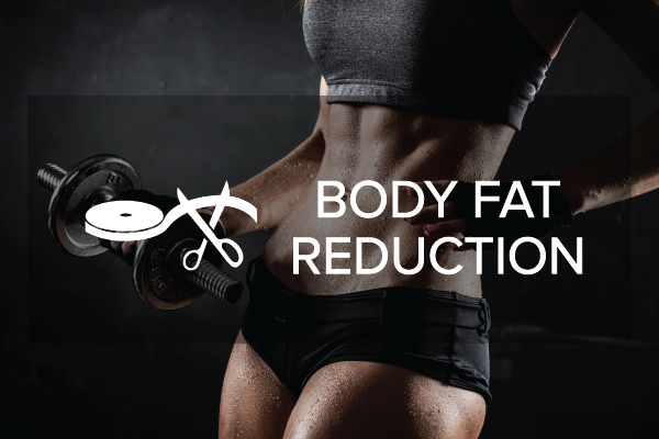 Body Fat Reduction
